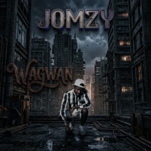 Jomzy – Wagwan (Mp3 Download)